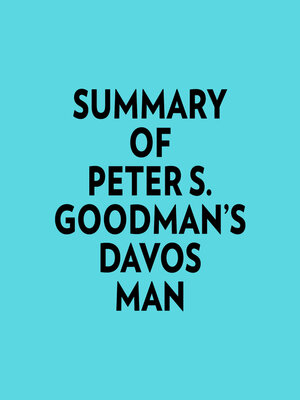 cover image of Summary of Peter S. Goodman's Davos Man